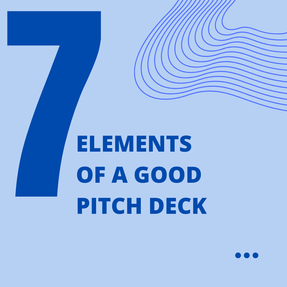 Cover image of a blog for 7 elements of a startup pitch deck